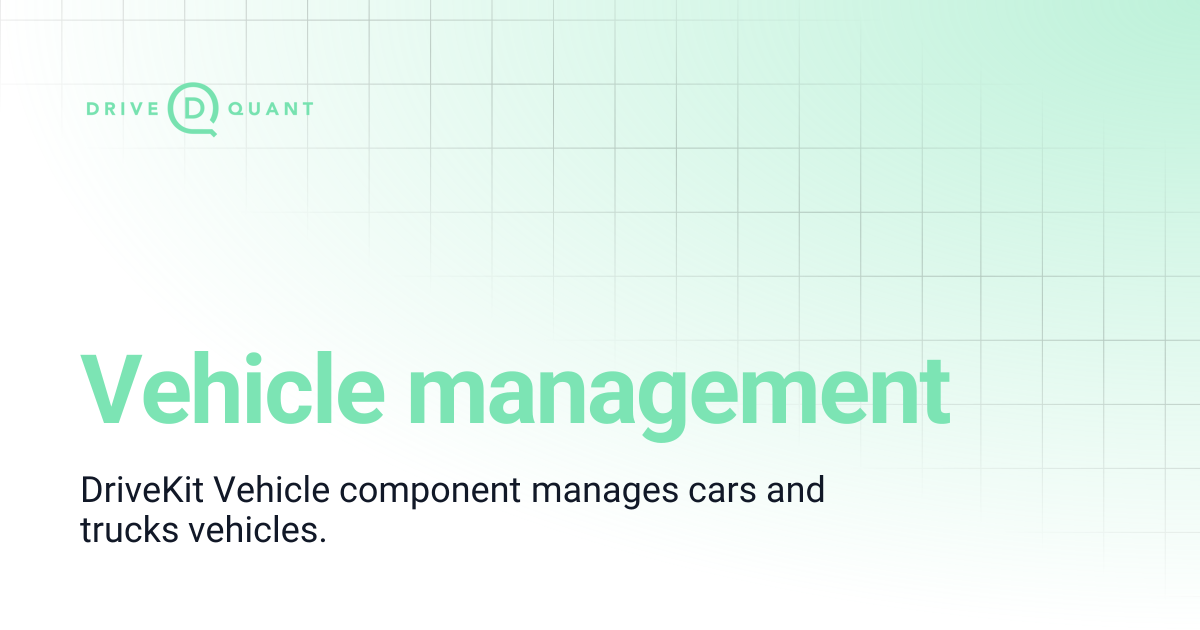 Vehicle management | DriveQuant